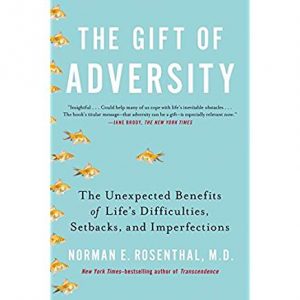 The Gift of Adversity Normal E.Rosenthal
