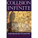 Collision with the Infinite. A Life Beyond the Personal Self by Suzanne Segal